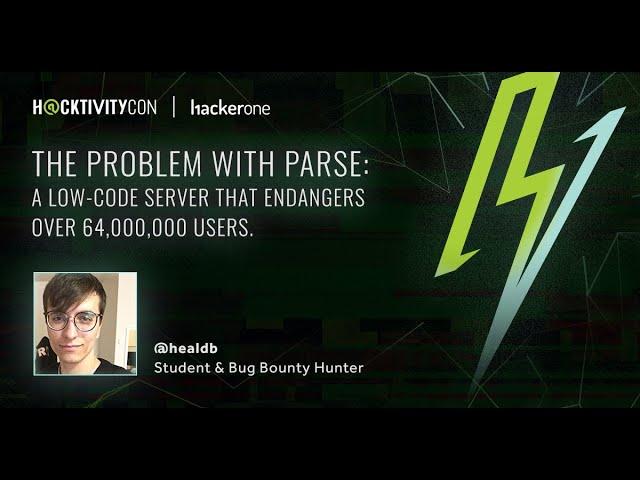 h@cktivitycon 2020: The problem with Parse: A low-code server that endangers over 64,000,000 users