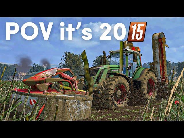 POV Это 2015 год, и вы играете в Farming Simulator 15 в глубокой грязи!