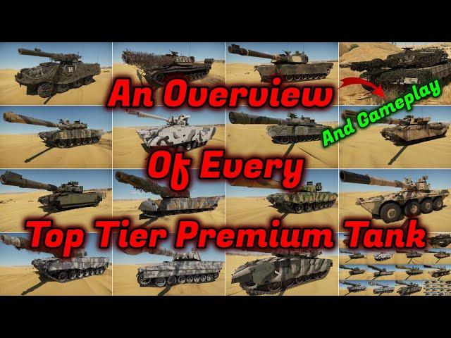 Playing EVERY Top Tier Premium Tank - Going Over ALL Of Them [War Thunder]