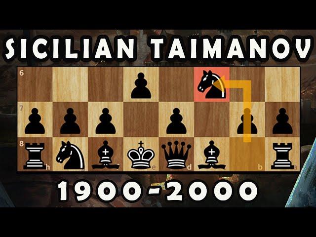 Play the Sicilian Taimanov like a Grandmaster! | 1900-2000