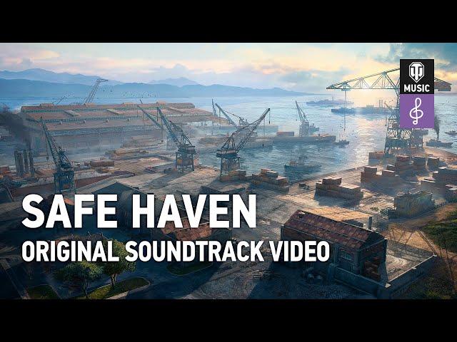 World of Tanks Original Soundtrack: Safe Haven