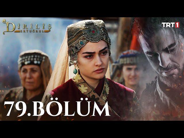 Diriliş Ertuğrul 79. Bölüm