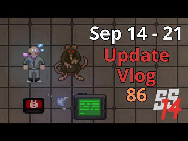 SS14 - Update Vlog - 86 (Anomalous Infections, Rat King Tweaks, UI Improvements)