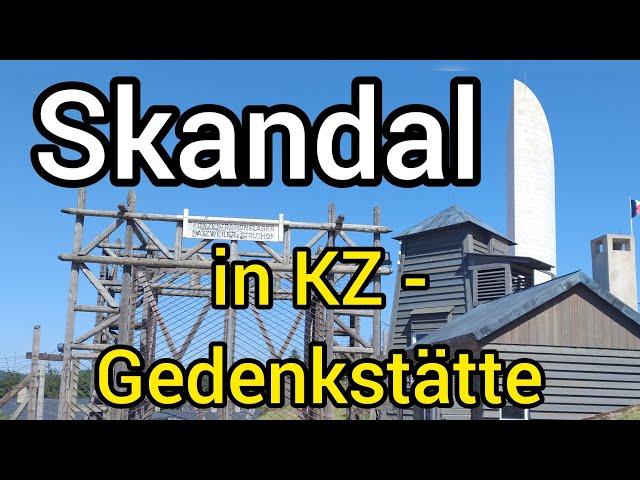 Skandal in KZ - Gedenkstätte