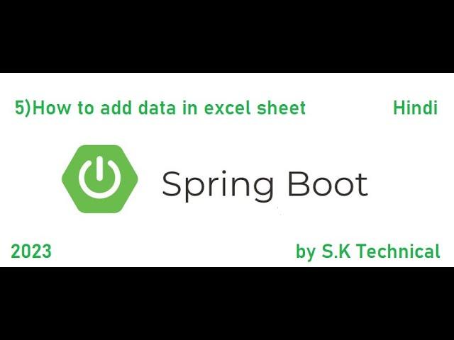 How to add data in excel sheet by using spring boot(add data in excel by using spring boot rest api)