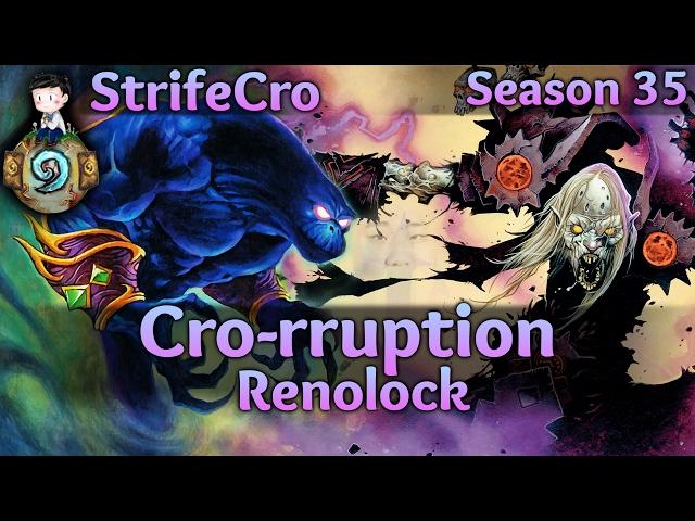 Hearthstone  Renolock: Cro-rruption