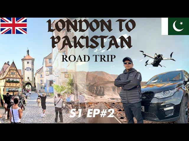 LONDON TO PAKISTAN | Germany to Austria | EP 2