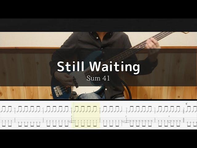 Sum 41 - Still Waiting - Bass Cover TAB