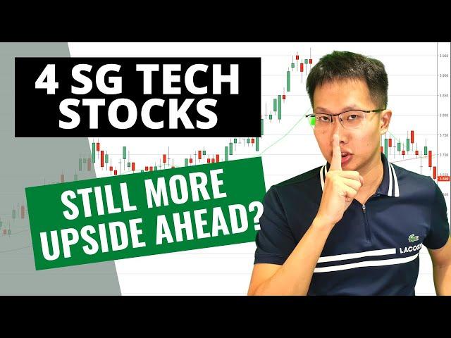 4 SG Tech Stocks Still In My Radar! (5-15% GAIN IN 2 WEEKS CAUGHT!)