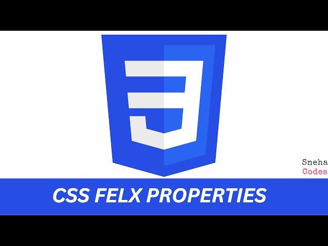 CSS Flex Properties | Complete Explanation | PART -4
