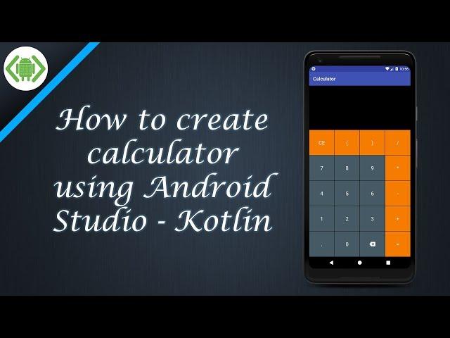 How to create calculator using Android Studio - Kotlin