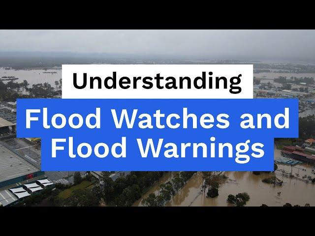 Understanding Flood Watches and Flood Warnings