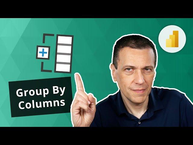 Understanding Group By Columns in Power BI