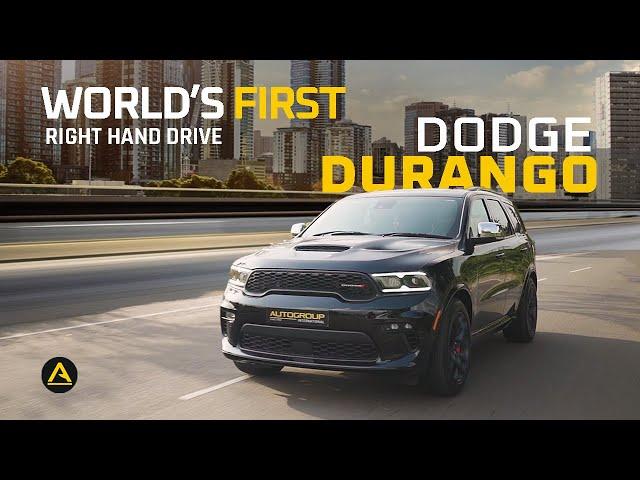 World's First Right Hand Drive Dodge Durango R/T By Autogroup International