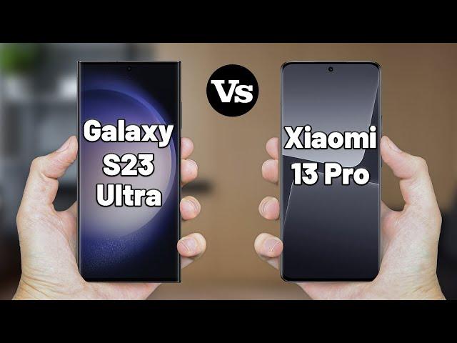 samsung galaxy s23 ultra Vs Xiaomi 13 Pro