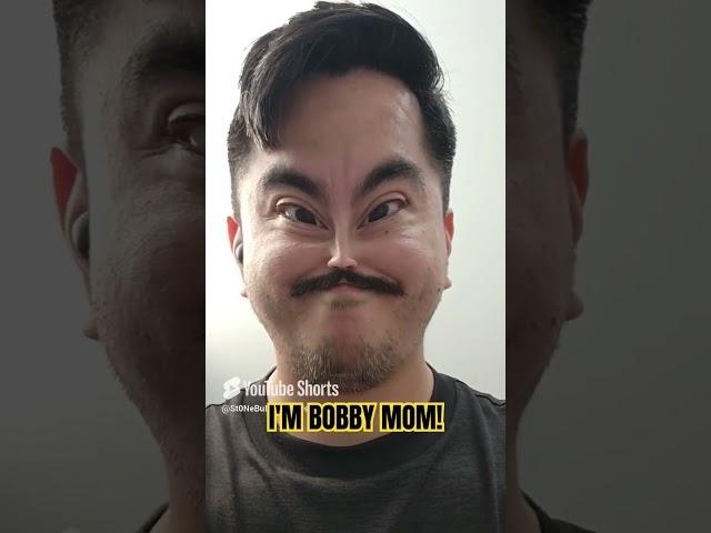 I'm Bobby Mom!