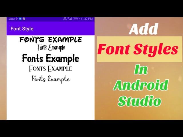 How to change font style in Android Application| Add font styles in android studio.