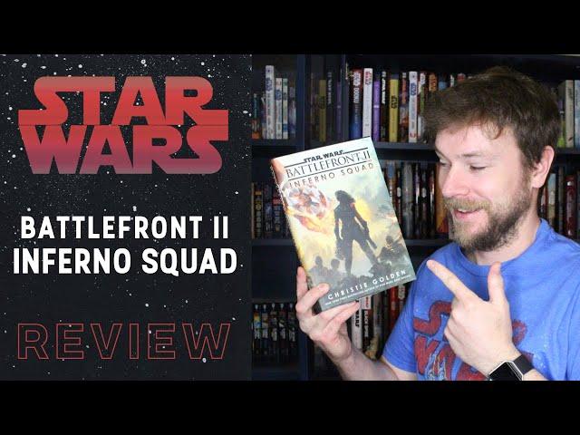 Star Wars: Battlefront II - Inferno Squad Book Review