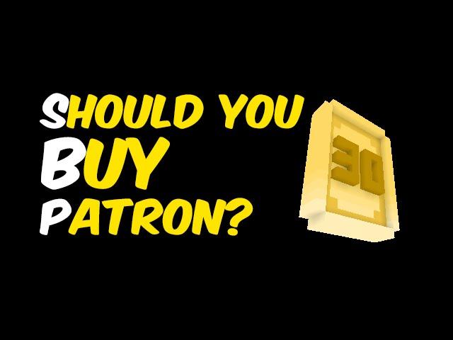 Should you buy Patron?