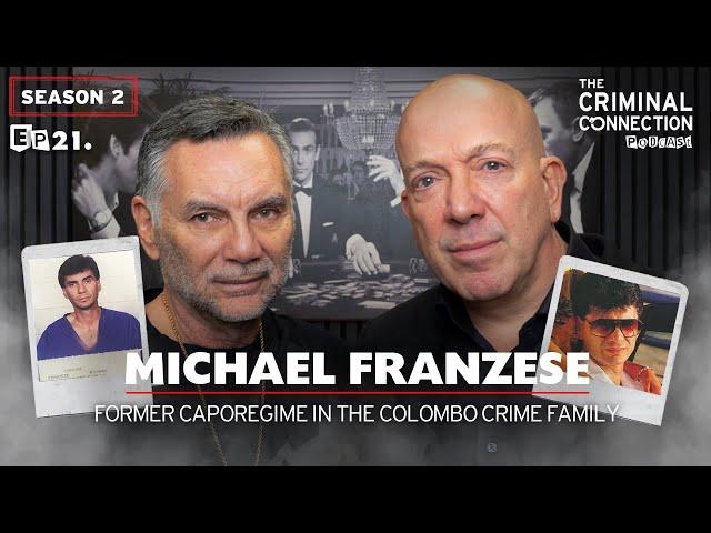 Michael Franzese - EXCLUSIVE Mafia Stories (Colombo Crime Family)