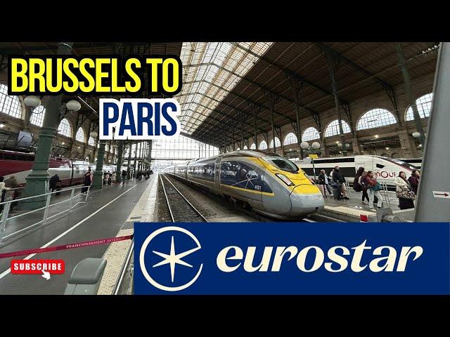 Eurostar's Uncomfortable Standard Class - Brussels to Paris in under 90 minutes!