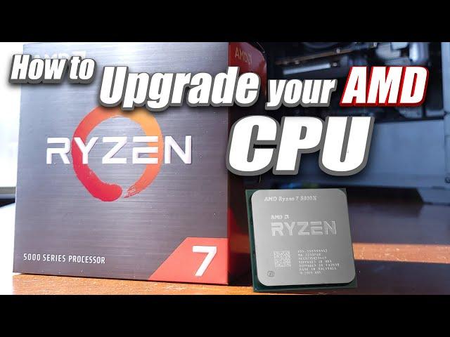 How to Upgrade an AMD Ryzen CPU (AM4 Socket)