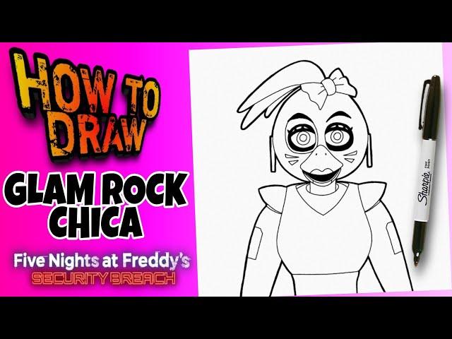 HOW TO DRAW GLAM ROCK CHICA | FIVE NIGHT AT FREDDY'S | SECURITY BREACH | como dibujar a chica