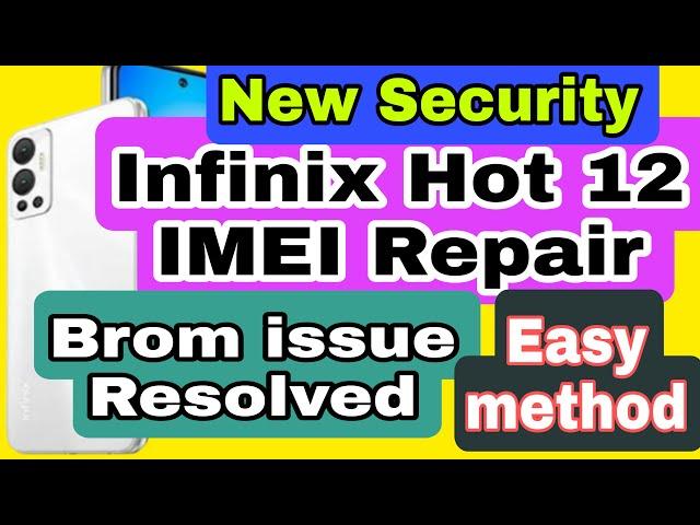 infinix Hot 12 imei repair | All Tecno infinix imei repair | X6817 IMEI REPAIR  Brom error fix