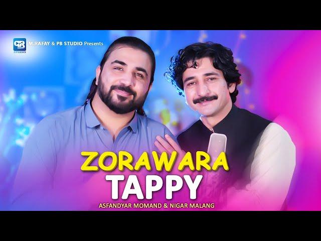 Asfandyar Momand & Nigar Malang New Tappy Tappaezy 2024 | Zorawara | Pashto New Songs | Hd Music