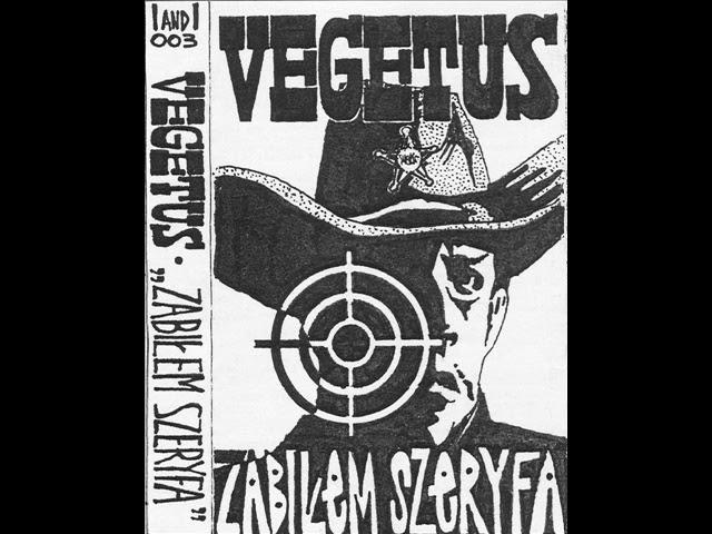 VEGETUS Zabiłem szeryfa (Full album)