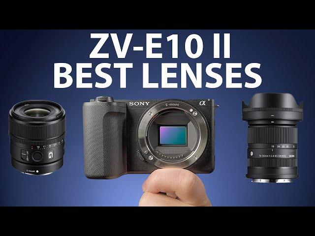 Top 6 Lenses For Sony ZV-E10 II (and a6700 and FX30, a6400)