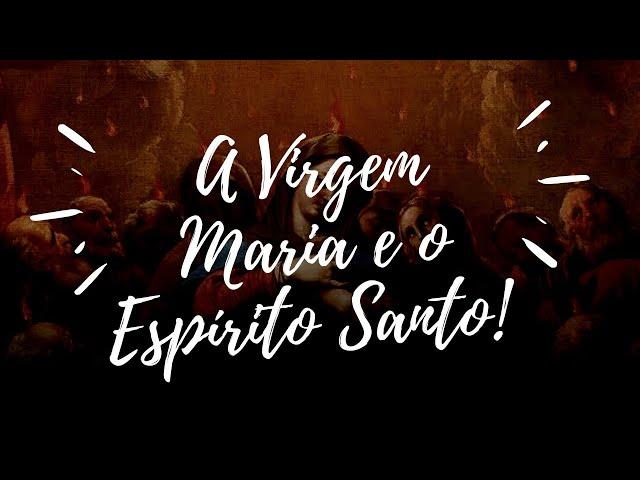 Virgem Maria Esposa do Espírito - Luciano Da Imaculada