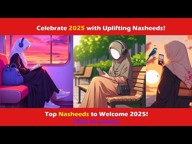  New Top Nasheeds Collection 2025 | Trending & Beautiful Nasheeds for Every Occasion!  | #nasheed