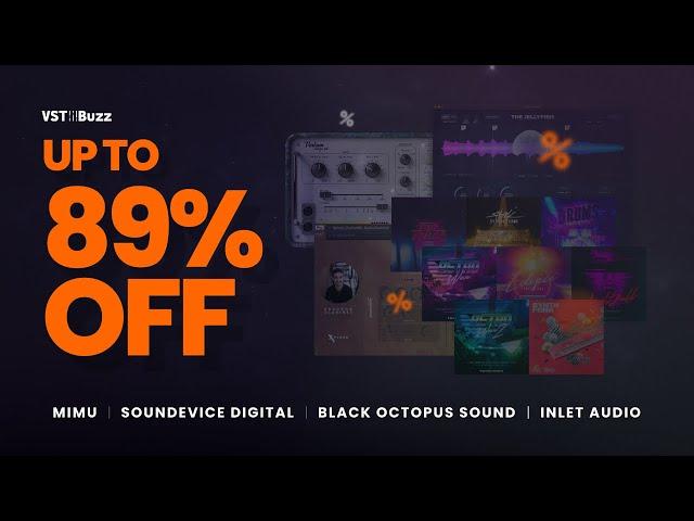 VSTBuzz Deals #34/2023 - Up to 89% off MiMU, Inlet Audio, Soundevice Digital & Black Octopus Sound