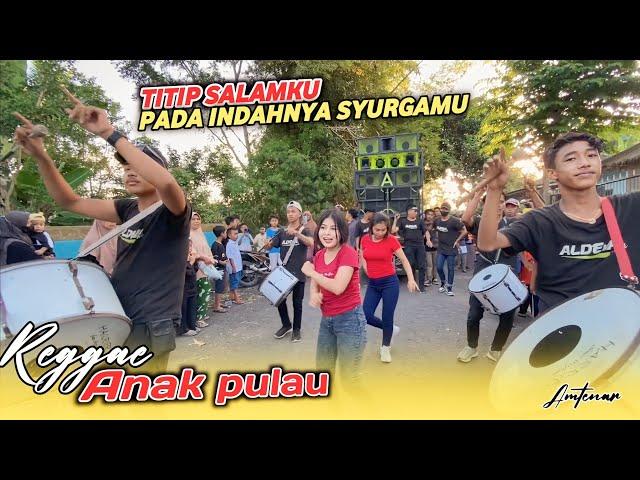 ANAK PULAU REGGAE AMTENAR VERSUS DANGDUT JALANAN ALDEVA MUSIK.VOC HARISKA