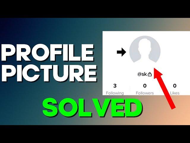 How to Fix TikTok Profile Picture Not Changing on Any Android Phone 2024