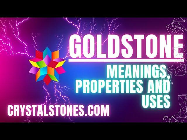 Goldstone: Unveiling the Sparkling Secrets of a Man-Made Gem