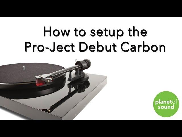 How to Set Up the Pro-Ject Debut Carbon Turntable