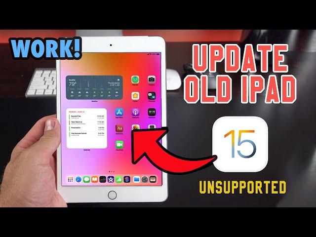 How to Update Old iPad to iPadOS 15 | Install iOS 15 Unsupported iPad