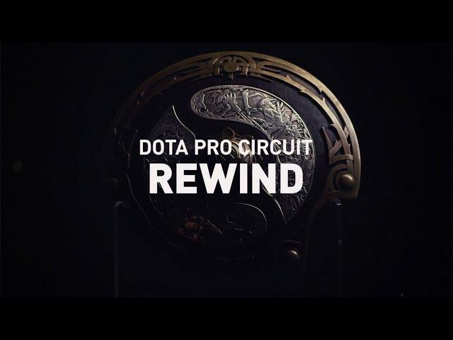 Dota Pro Circuit Rewind 2018