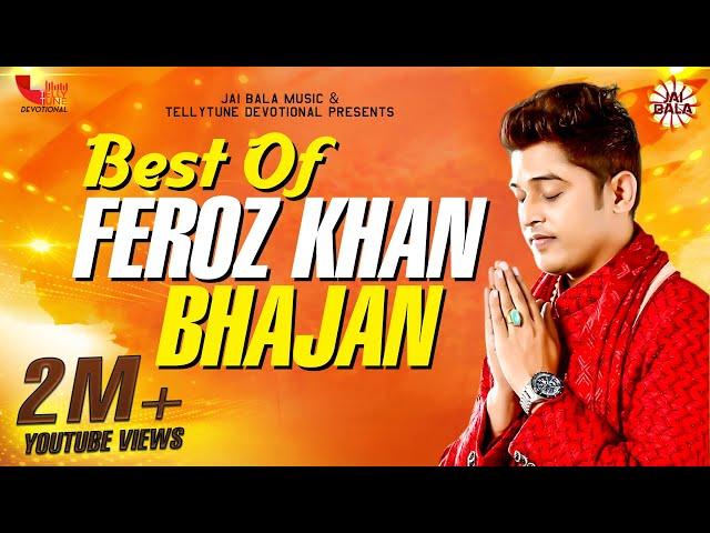 Best Of Feroz Khan Bhajans | Rakhi Bachaya Te Thandi Mithi Chhavn | Latest Bhajan 2024