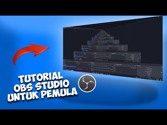 Tutorial OBS Untuk Pemula (2022 TERBARU!)