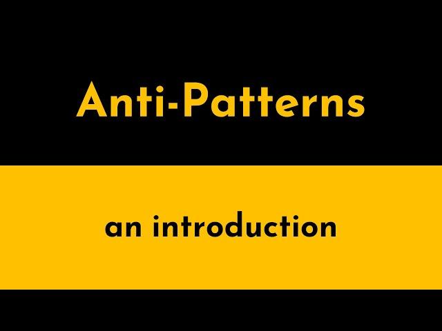 What are Anti-Patterns? | Anti-Patterns vs Design Patterns | Geekific