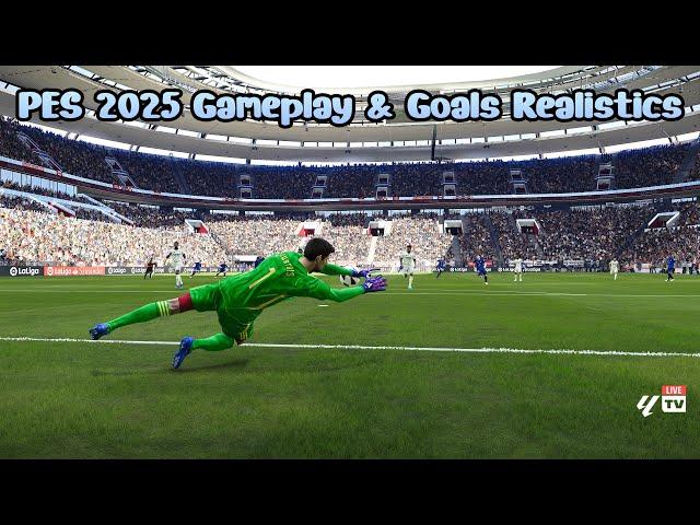 PES 2025 Gameplay & Goals Realistics - PES 2021 & Football Life 2024