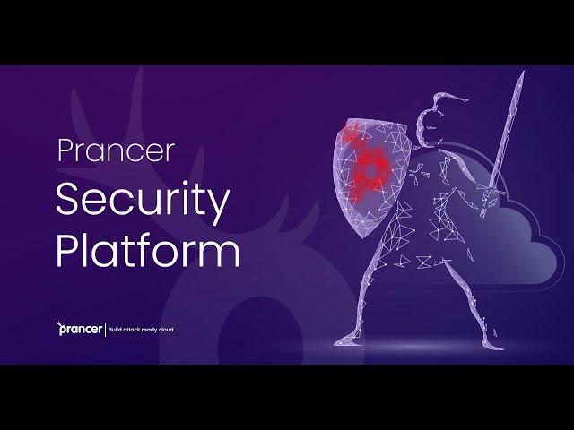 Prancer Intelligent Security Platform Demo