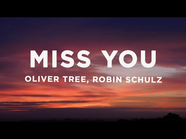 Oliver Tree & Robin Schulz - Miss You (Lyrics)