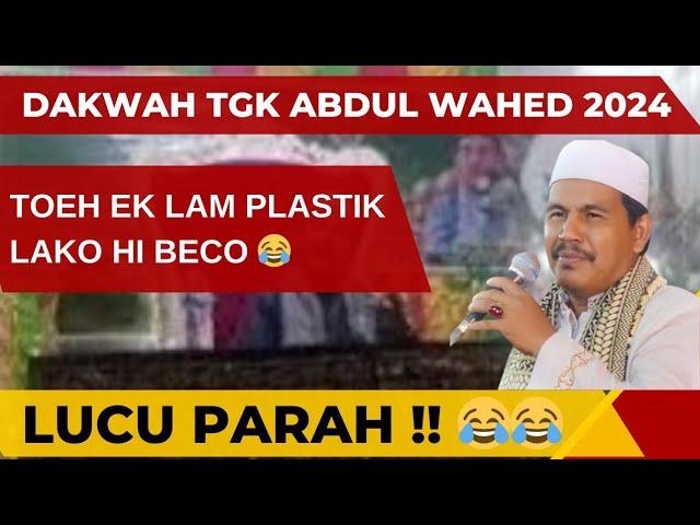 Dakwah Tgk Wahed Terbaru 2024