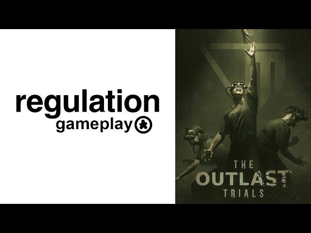 Duck Season?: Outlast Trials // Regulation Gameplay