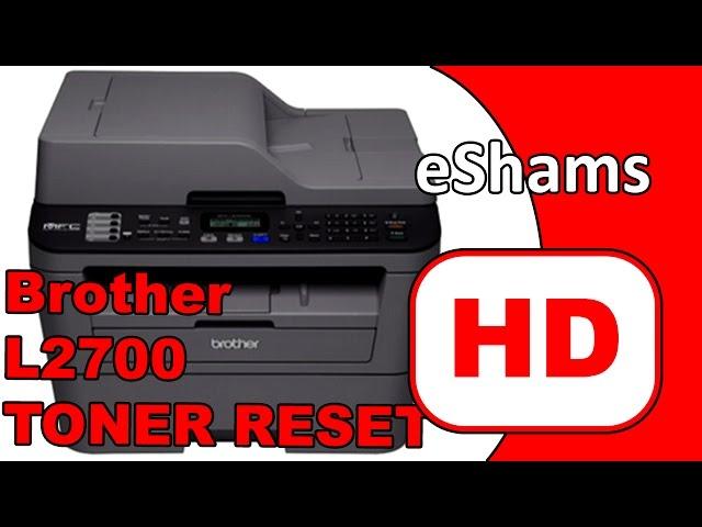 Brother MFC L2700W Replace Toner Reset