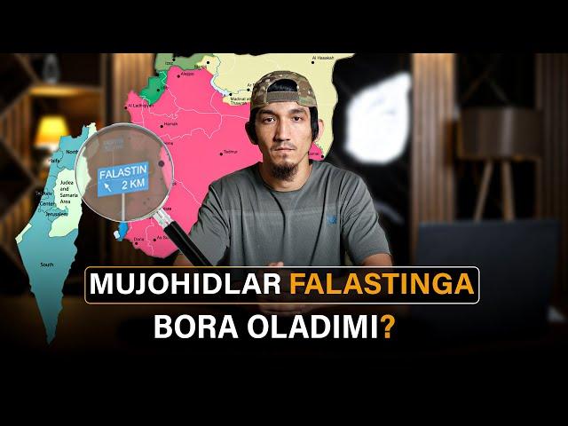 Mujohidlar Falastinga bora oladimi? | Muhojir Uz